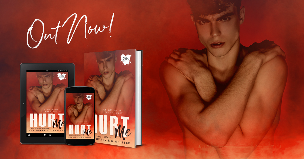New Release and Giveaway: Hurt Me by Ker Dukey & K Webster
